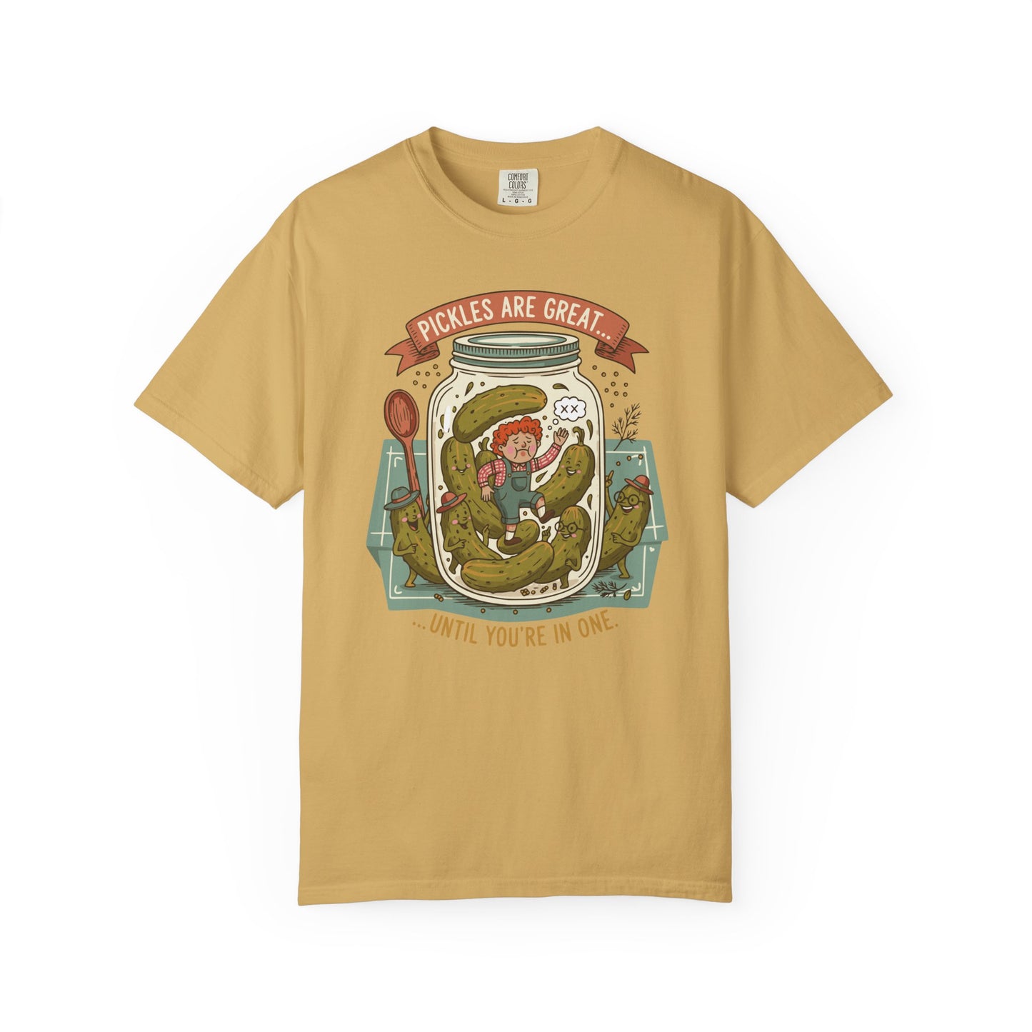 "Pickles Are Great... Until You're In One" T-Shirt — Funny Pickle Jar Vintage Illustration Tee