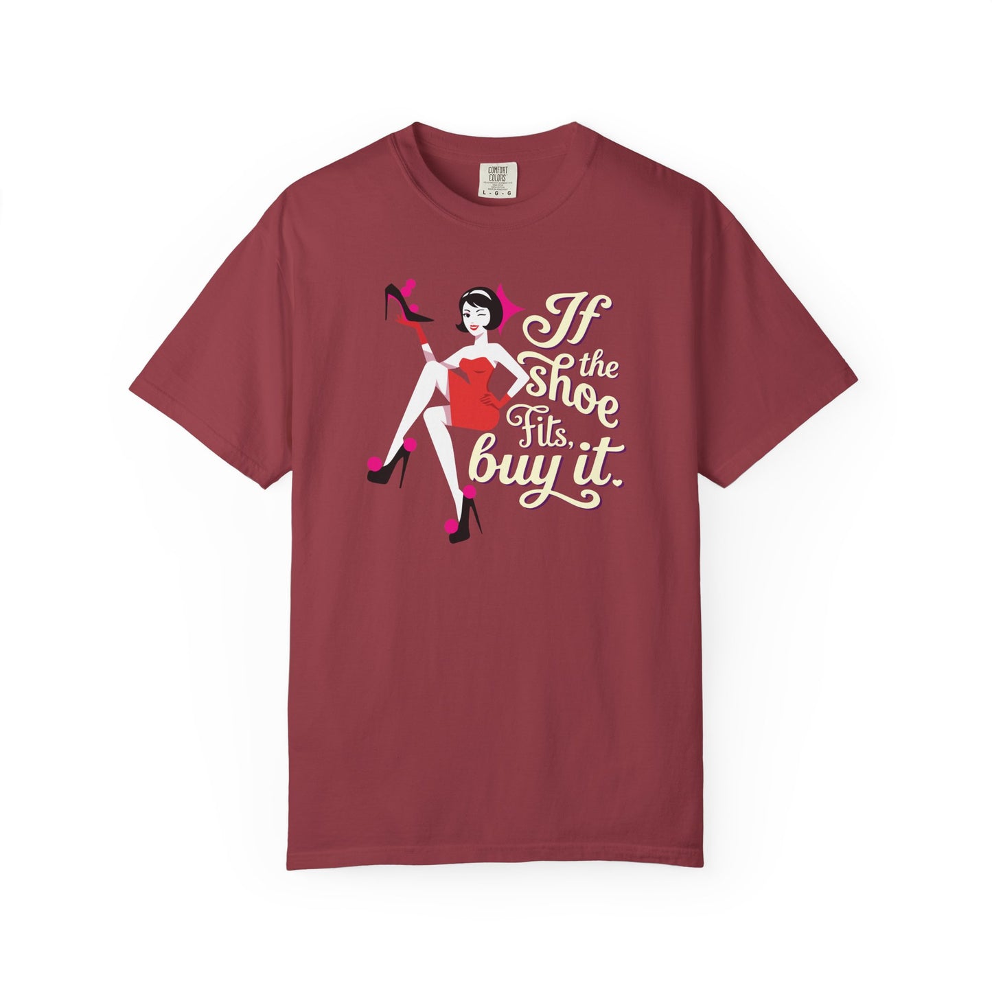 "If the Shoe Fits, Buy It" T-Shirt — Retro Pinup Shoe Lover Graphic Tee