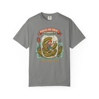 "Pickles Are Great... Until You're In One" T-Shirt — Funny Pickle Jar Vintage Illustration Tee