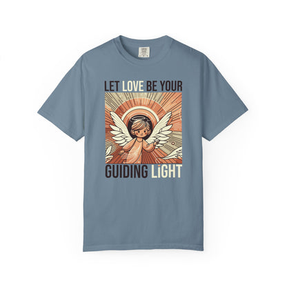 Let Love Be Your Guiding Light T-Shirt — Angelic Inspirational Graphic Tee