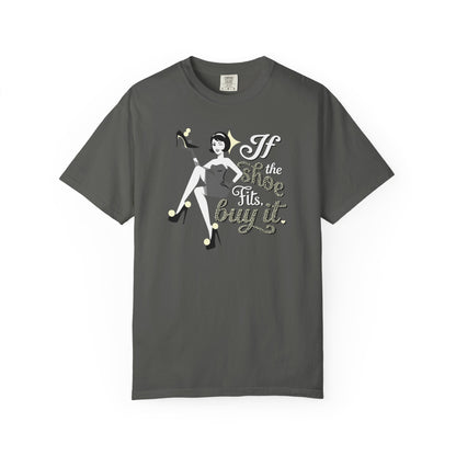 "If the Shoe Fits, Buy It" T-Shirt — Retro Pinup Shoe Lover Graphic Tee