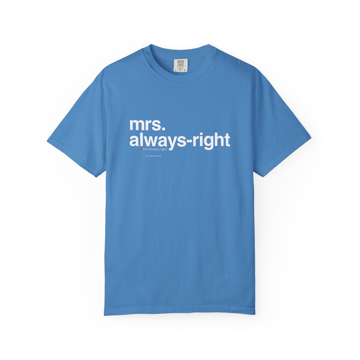 Mrs. Always-Right Couples Tee  — "mrs. always right" Front Text with 'Nutrition Facts' Back Print T-Shirt