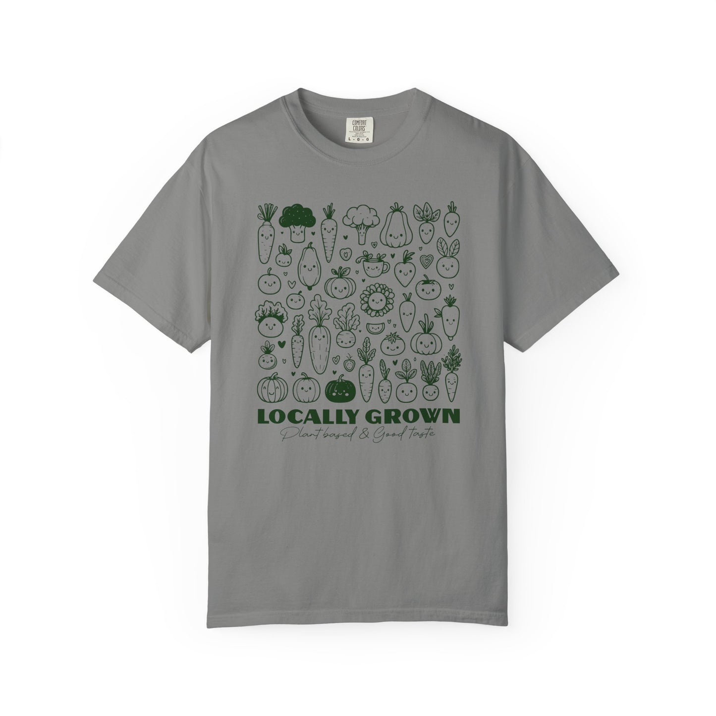 "Locally Grown: Plant Based & Good Taste" T-Shirt — Organic Vegan Farmer Garden Tee
