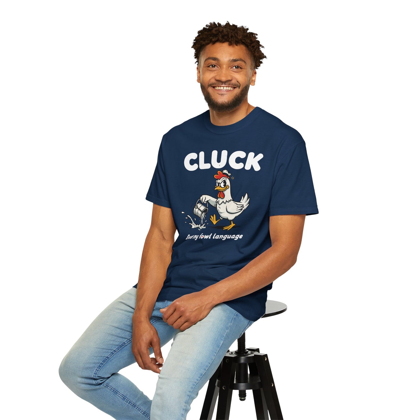 "Cluck: Excuse My Fowl Language" T-Shirt — Funny Chicken Graphic Tee