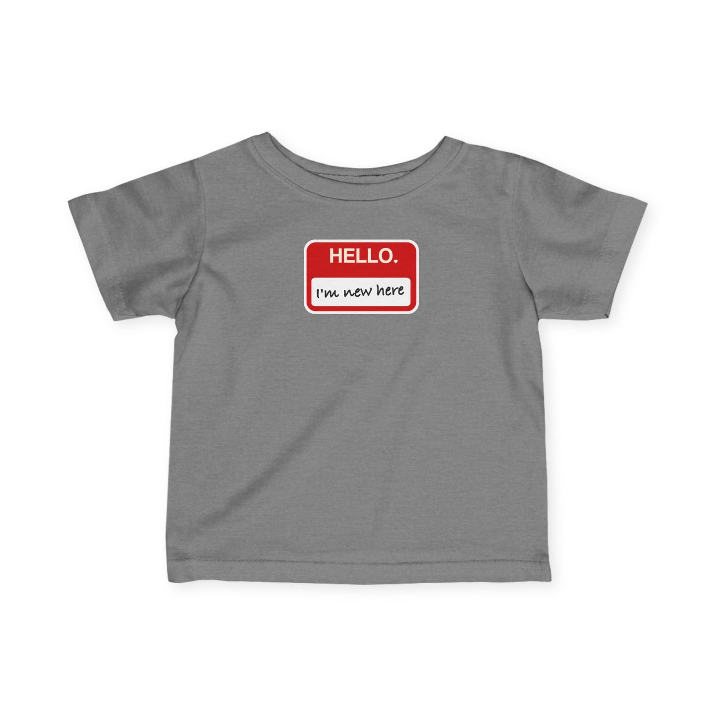 "Hello ❤︎ I'm New Here" Infant Tee — Name Tag Baby Shirt