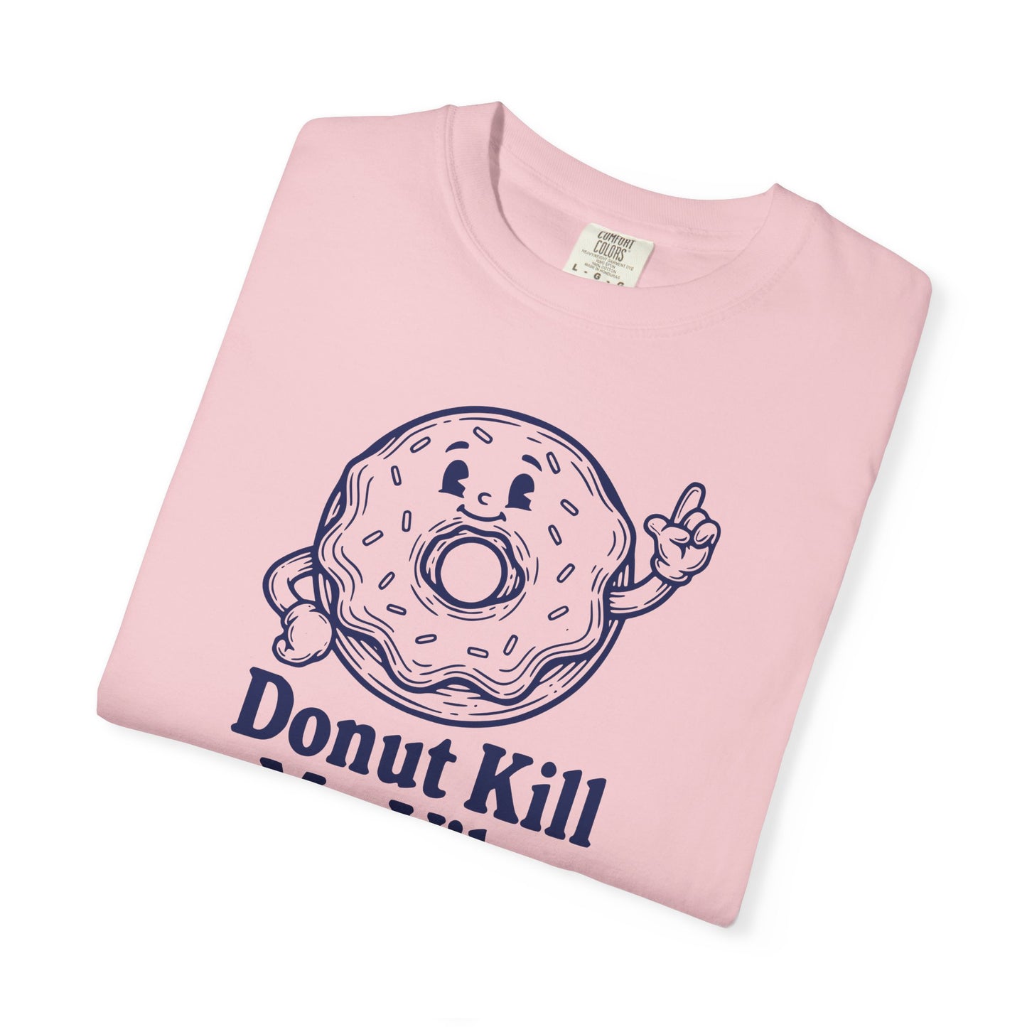 Donut Kill My Vibe T-Shirt - Sweet Retro Tee