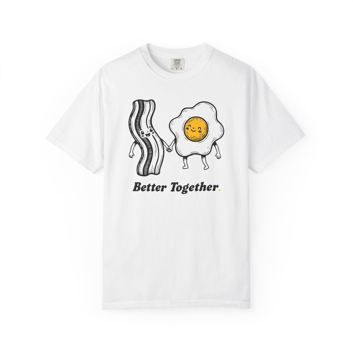 Better Together Bacon & Egg T-Shirt — Cute Breakfast Couple Tee