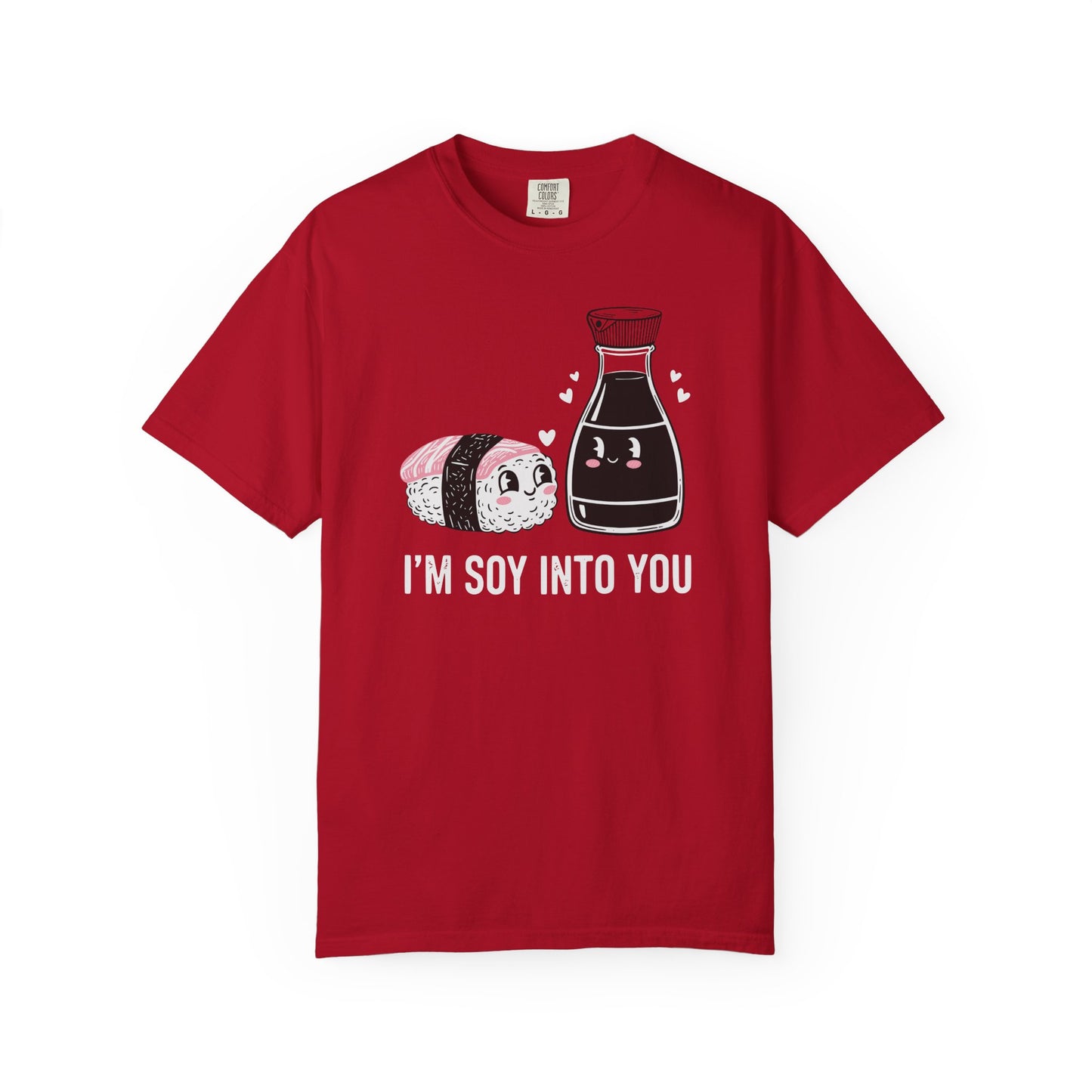 "I'm Soy Into You" T-Shirt — Cute Sushi & Soy Sauce Lovers Couple Graphic Tee