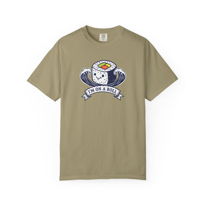 I'm On A Roll Sushi T-Shirt — Cute Kawaii Seafood Graphic Tee
