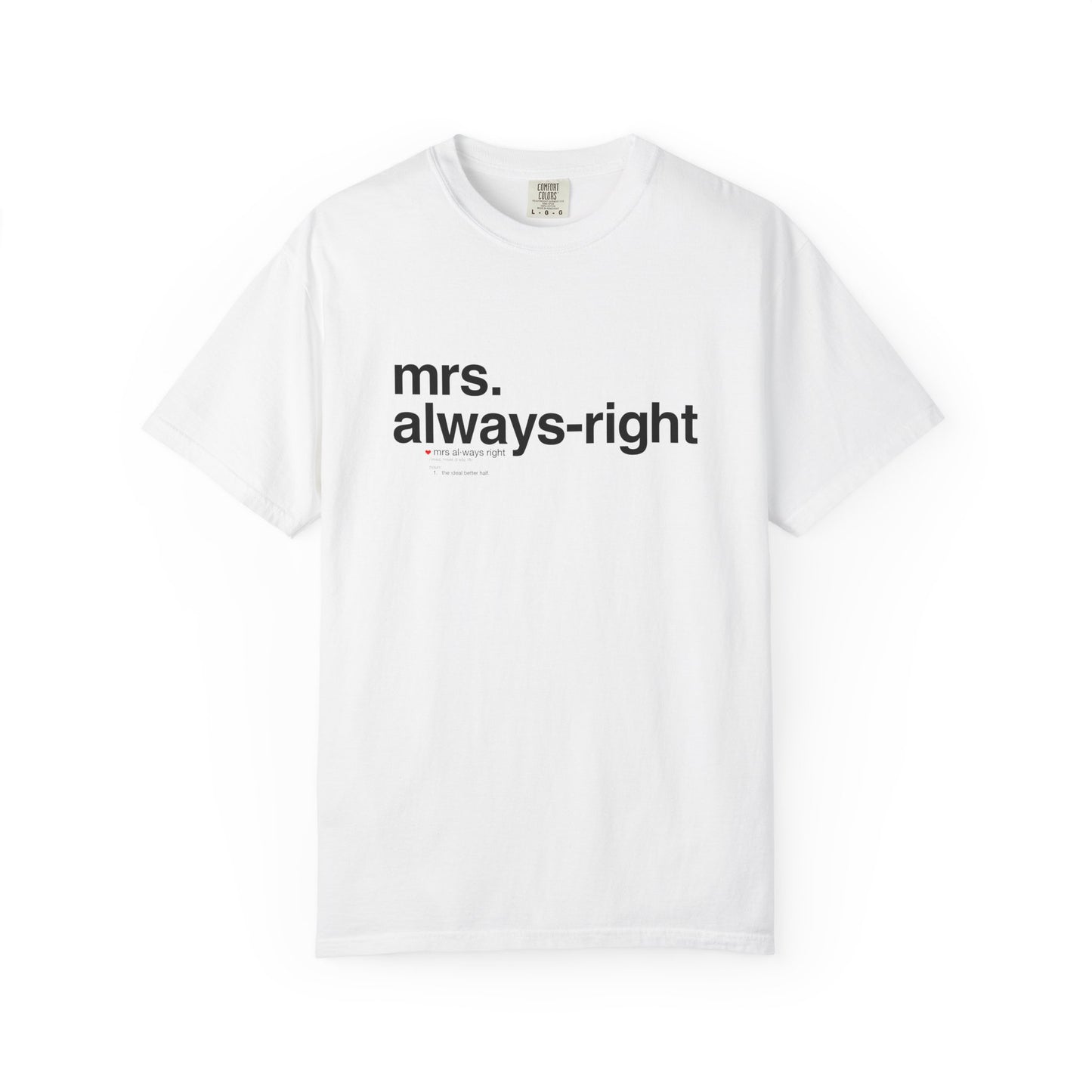 Mrs. Always-Right Couples Tee  — "mrs. always right" Front Text with 'Nutrition Facts' Back Print T-Shirt