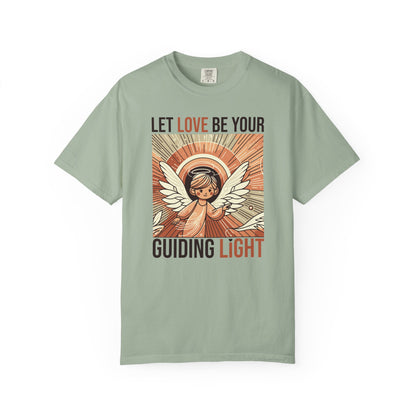 Let Love Be Your Guiding Light T-Shirt — Angelic Inspirational Graphic Tee