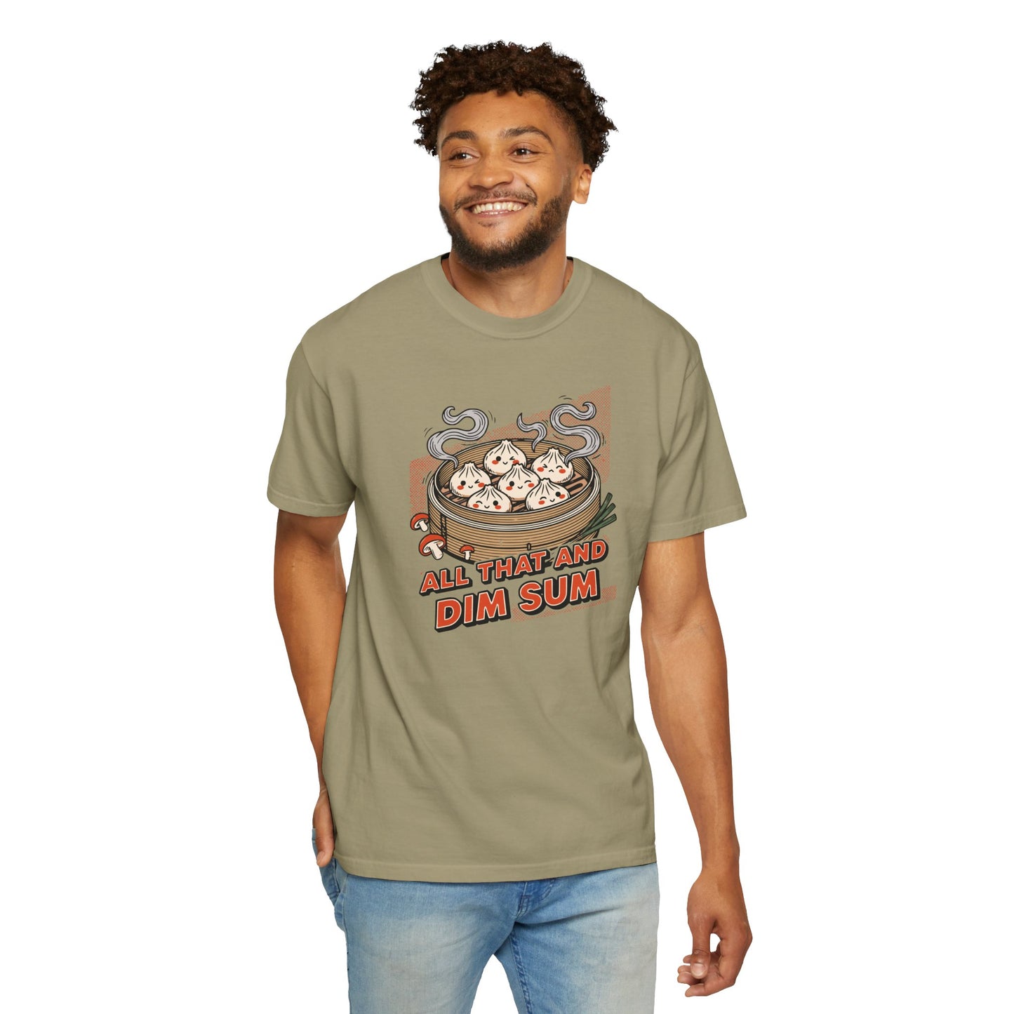 "All That and Dim Sum" Graphic T-Shirt — Dim Sum Cute Foodie Tee