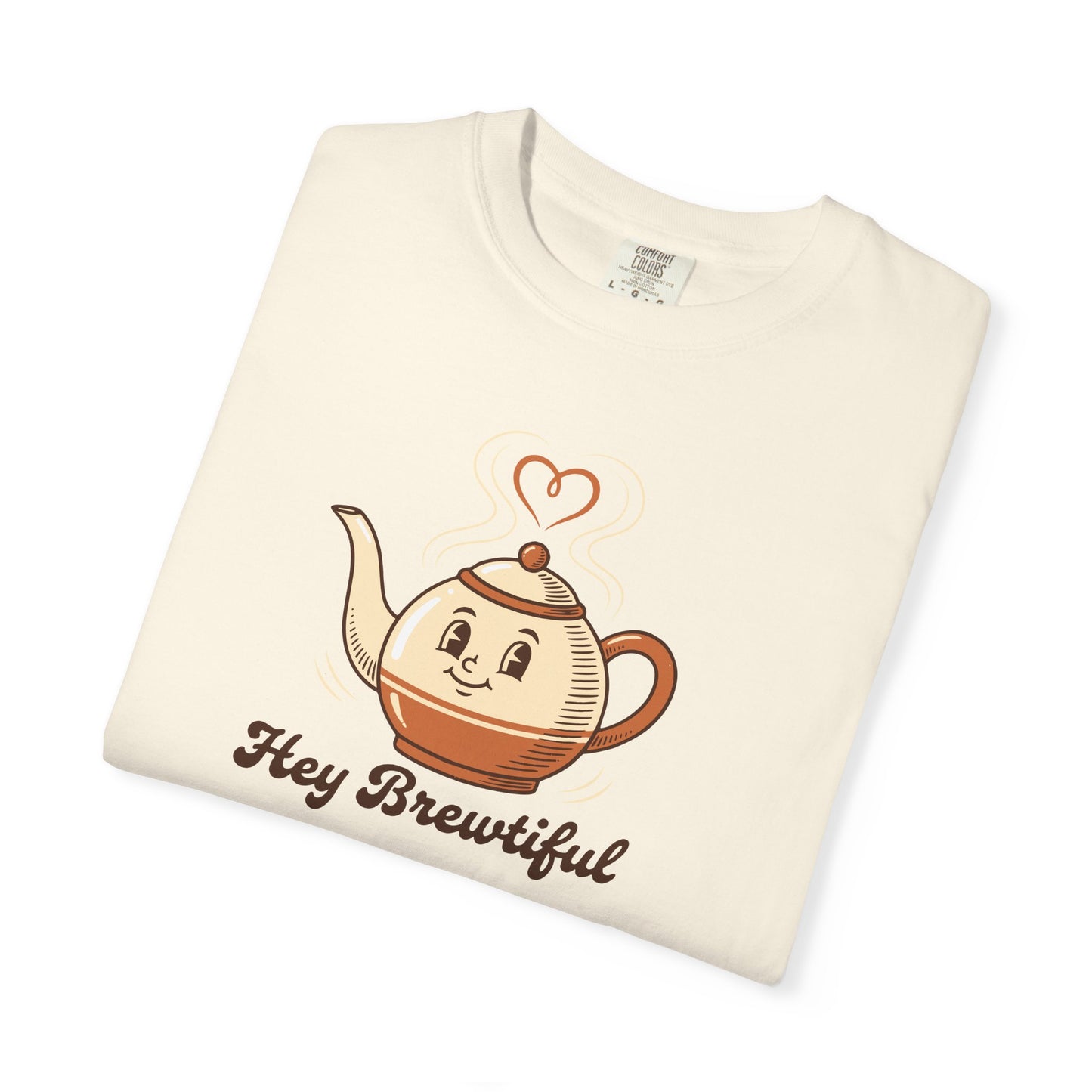 Hey Brewtiful - Coffee & Tea Lovers Cozy T-shirt