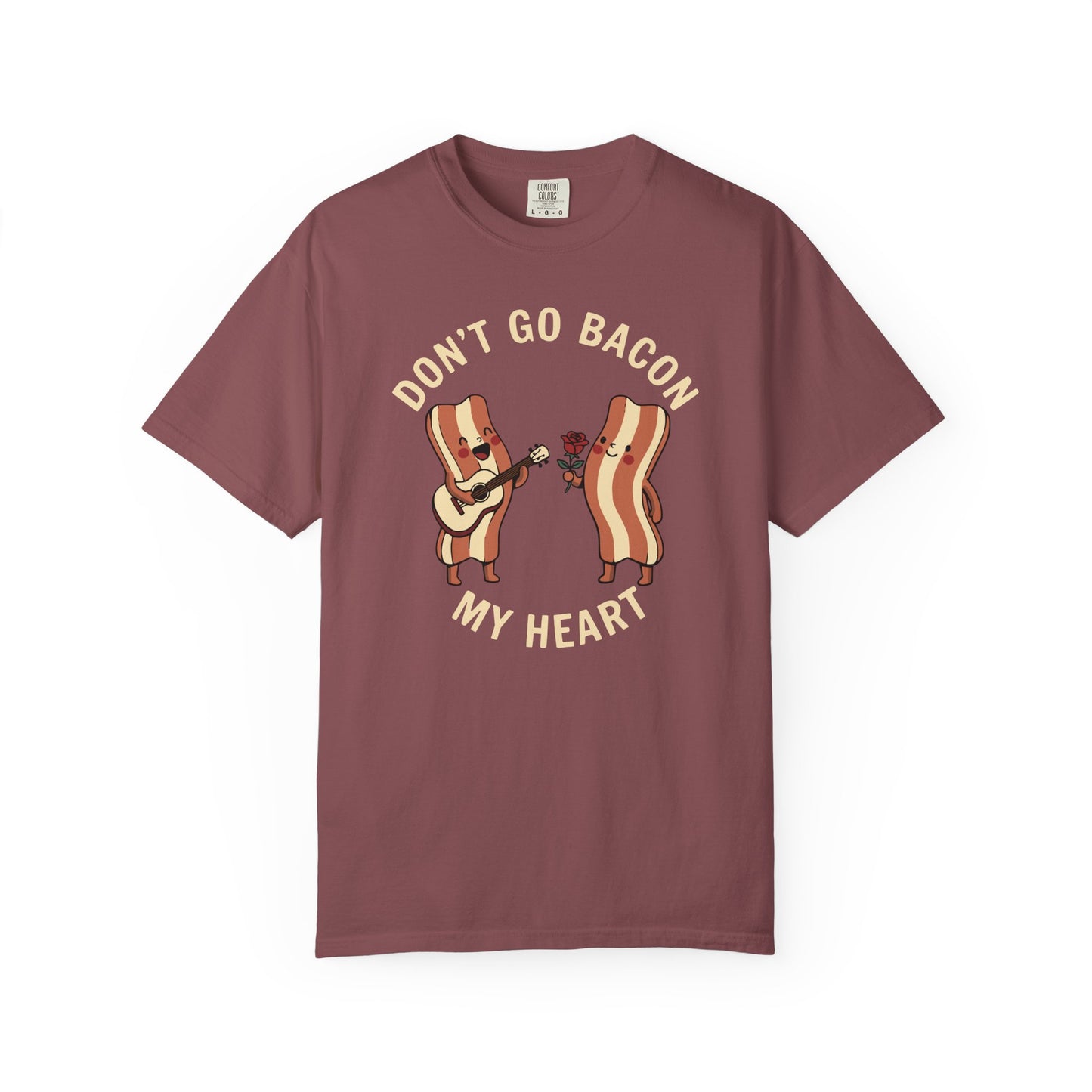 Don't Go Bacon My Heart T-Shirt — Funny Bacon Couple Graphic Tee