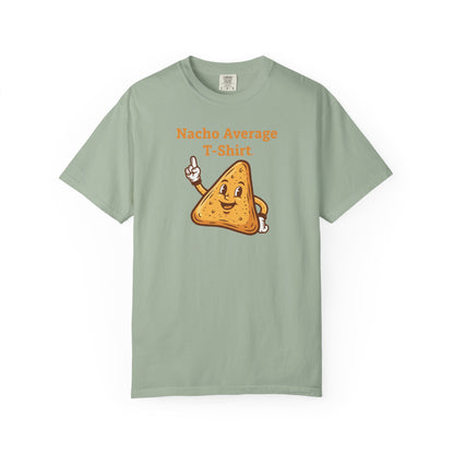 Nacho Average T-Shirt — Funny Nacho Chip Graphic Tee