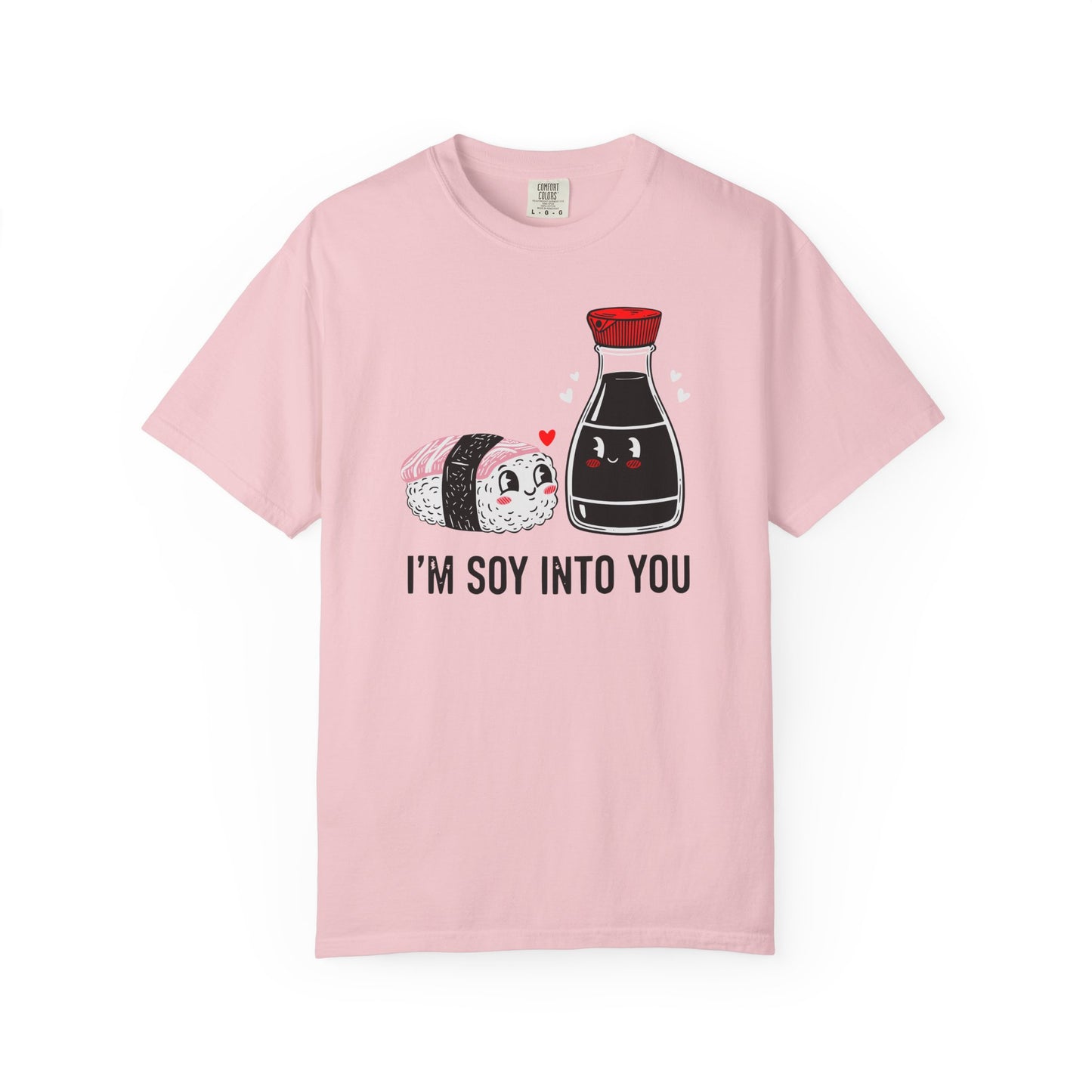 "I'm Soy Into You" T-Shirt — Cute Sushi & Soy Sauce Lovers Couple Graphic Tee