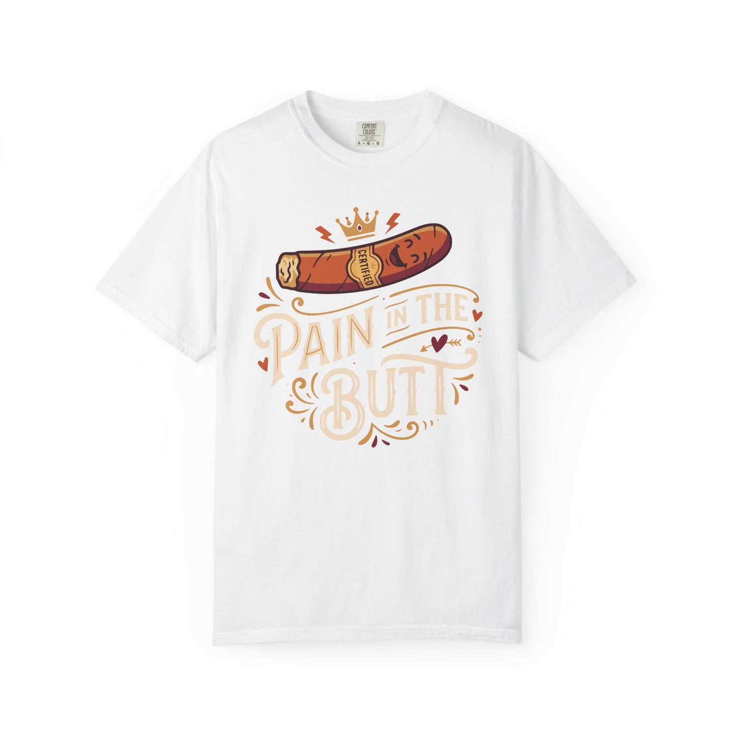 Certified Royal “Pain in the Butt” T‑Shirt — Cigar Pun Graphic Tee