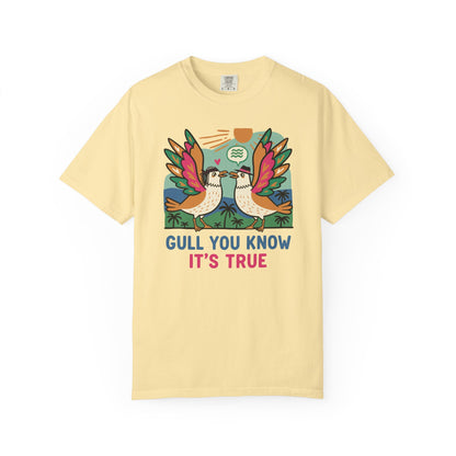 Gull You Know It's True T-Shirt - Funny Retro Seagull Tee