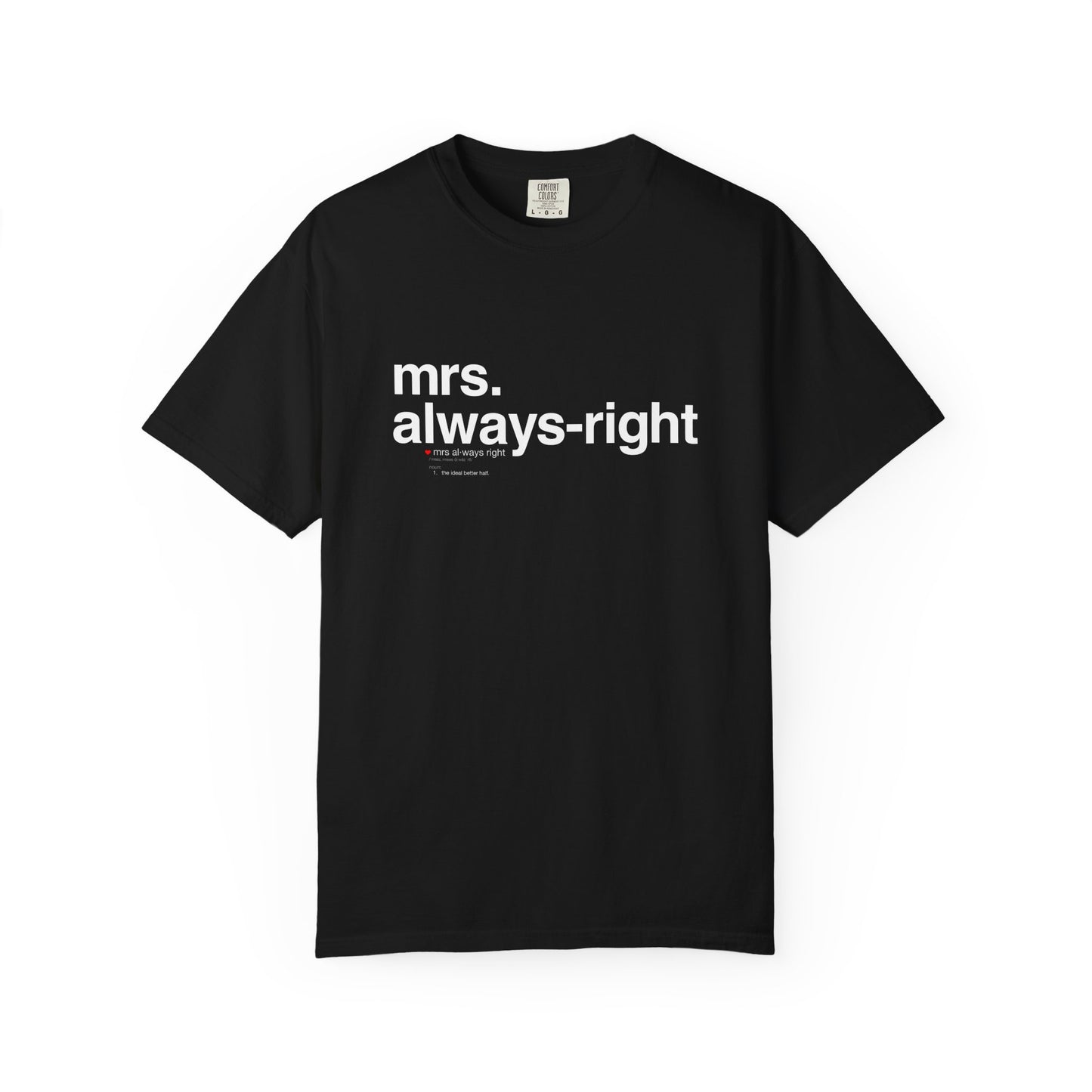 Mrs. Always-Right Couples Tee  — "mrs. always right" Front Text with 'Nutrition Facts' Back Print T-Shirt