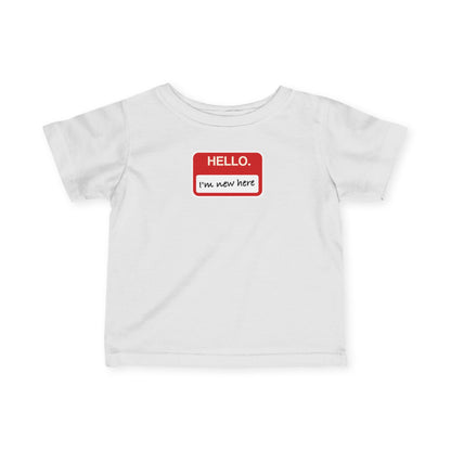"Hello ❤︎ I'm New Here" Infant Tee — Name Tag Baby Shirt