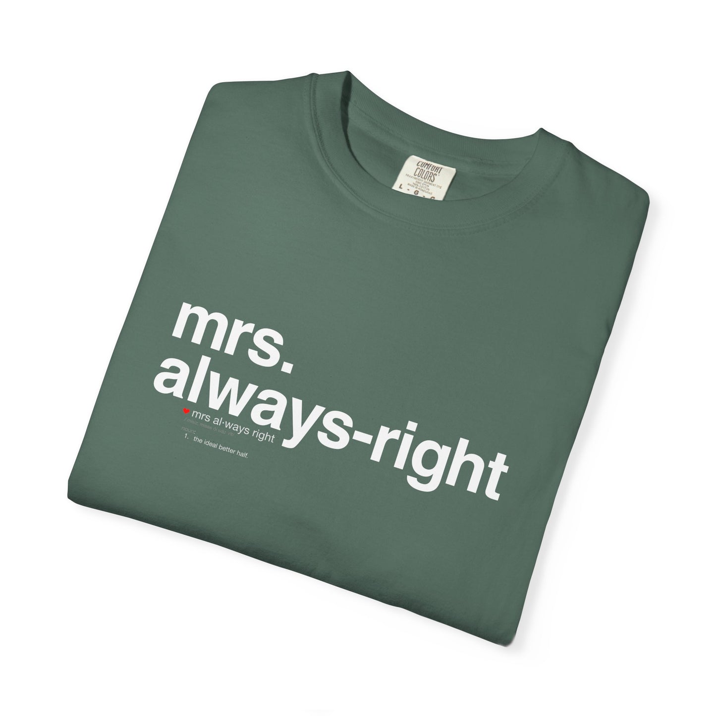 Mrs. Always-Right Couples Tee  — "mrs. always right" Front Text with 'Nutrition Facts' Back Print T-Shirt