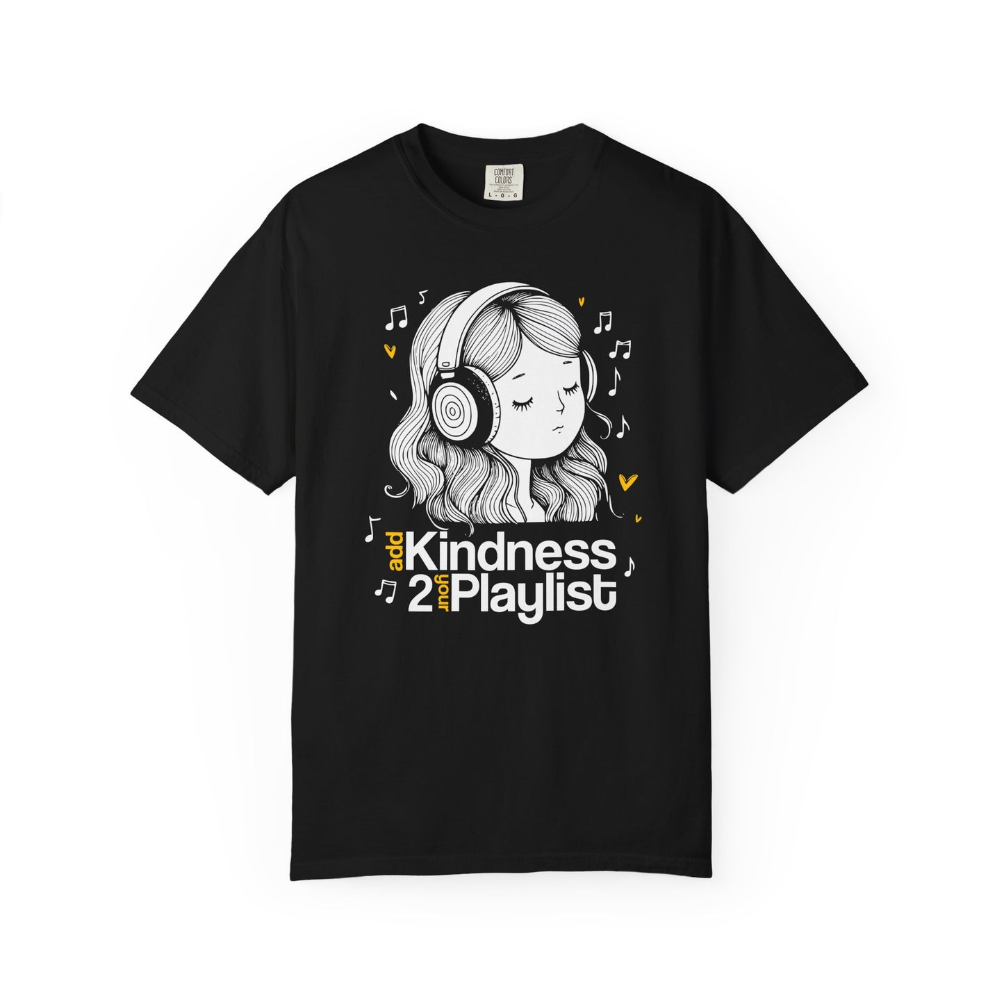 "Add Kindness 2 Your Playlist" T-Shirt — Cute Inspirational Music Lover Graphic Tee