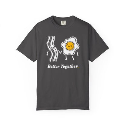 Better Together Bacon & Egg T-Shirt — Cute Breakfast Couple Tee