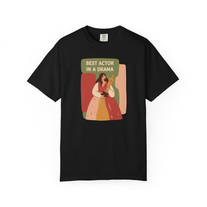 "Best Actor in a Drama" Couples Tee - Funny Unisex Award T-Shirt