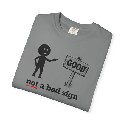 "Not a Bad Sign" Couples Tee  - Funny Stick Figure Good Premonition Graphic T-Shirt