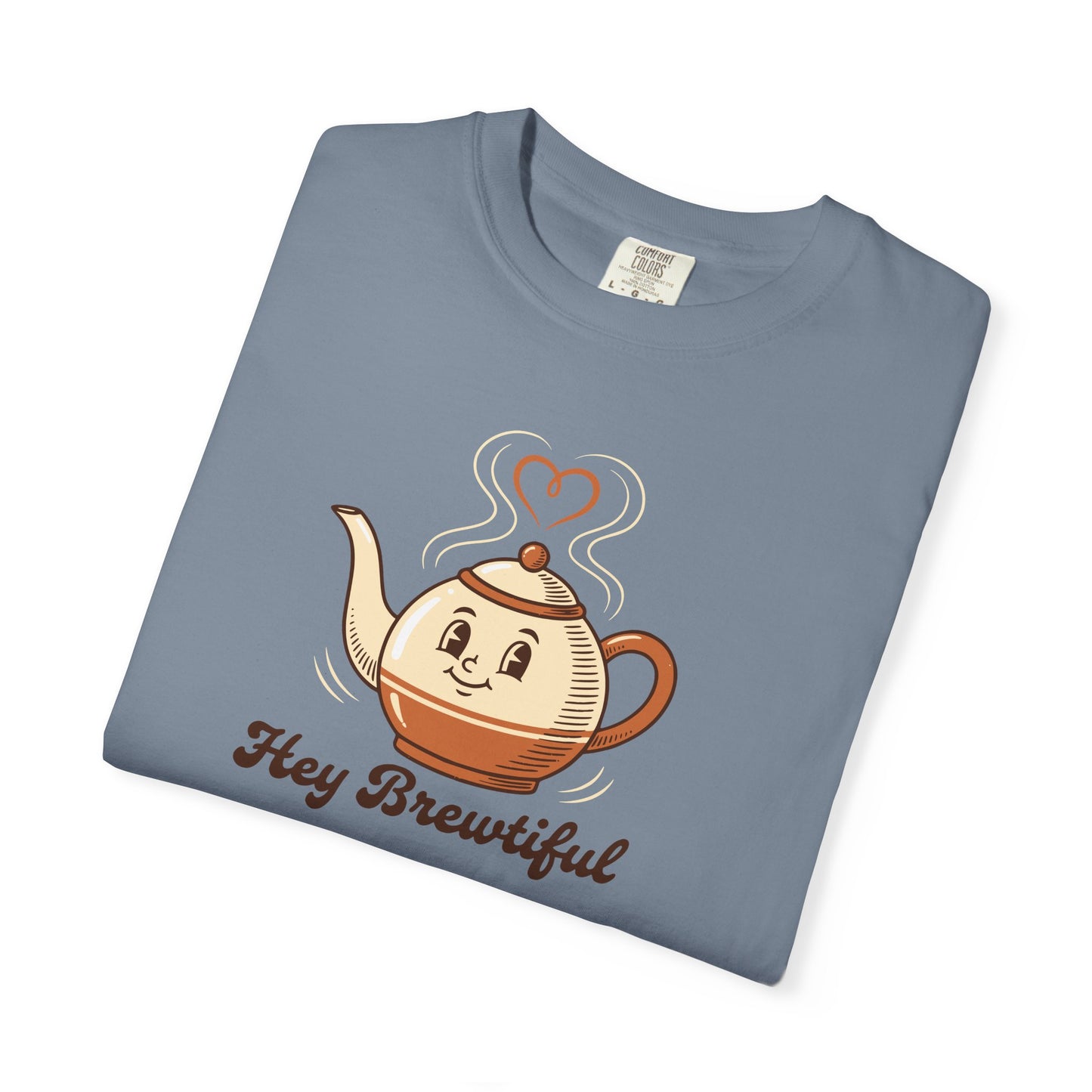Hey Brewtiful - Coffee & Tea Lovers Cozy T-shirt