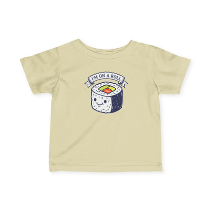 "I'm On A Roll" Infant Tee — Cute Sushi Baby Shirt