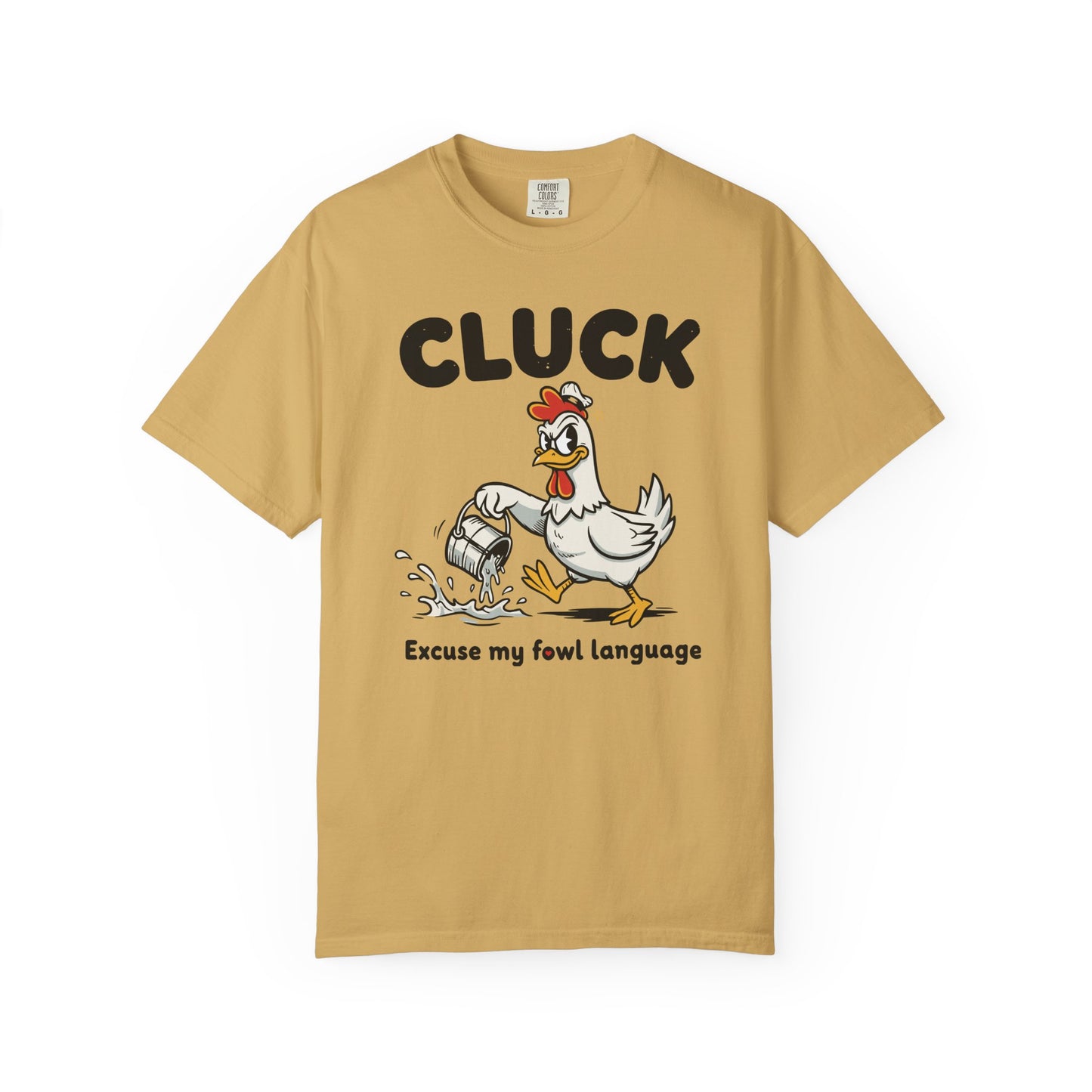 "Cluck: Excuse My Fowl Language" T-Shirt — Funny Chicken Graphic Tee