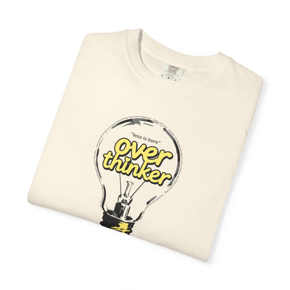 "Overthinker: Less Is Bore" Lightbulb T-Shirt - Smart Funny Tee