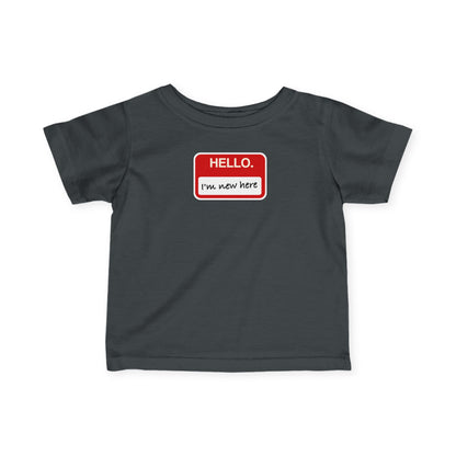 "Hello ❤︎ I'm New Here" Infant Tee — Name Tag Baby Shirt
