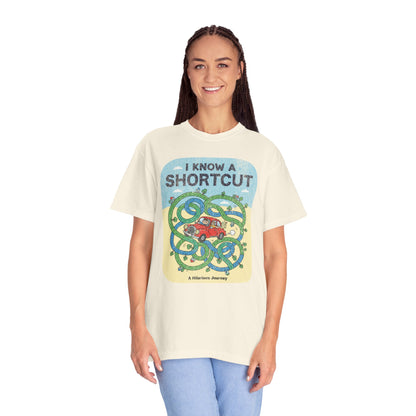 "I Know a Shortcut" T-Shirt — Funny Adventure Road Trip Hiking Graphic Tee