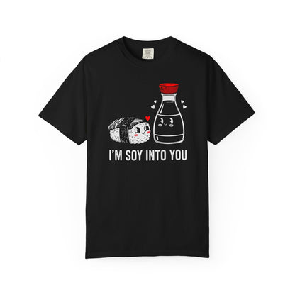 "I'm Soy Into You" T-Shirt — Cute Sushi & Soy Sauce Lovers Couple Graphic Tee