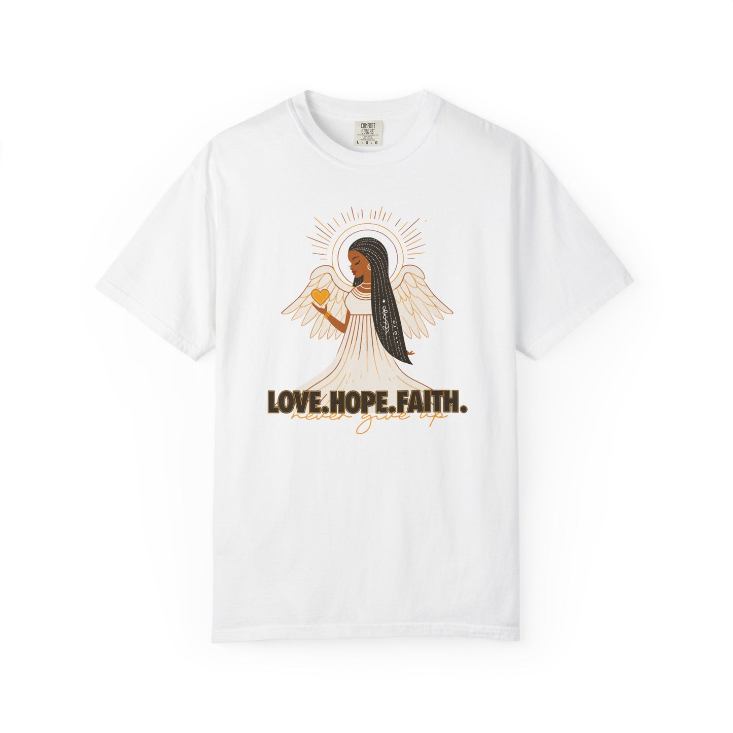 "Love.Hope.Faith. Never give up" T-Shirt - Perseverence Angel Graphic Tee