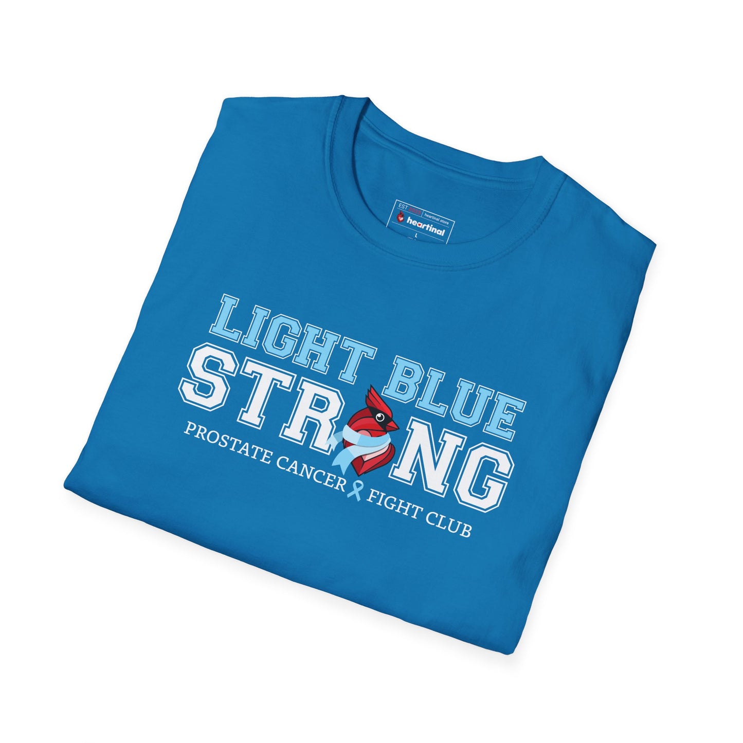 Light Blue Strong - Prostate Cancer Awareness T-Shirt