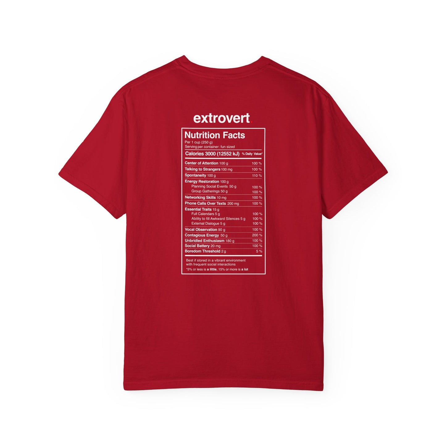 Extrovert T-Shirt — "Extrovert" Front + Nutrition Facts Back Graphic Tee