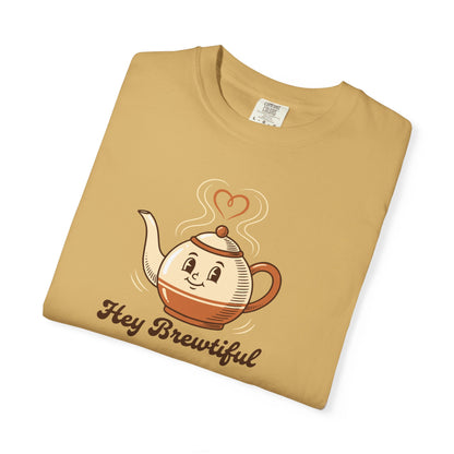 Hey Brewtiful - Coffee & Tea Lovers Cozy T-shirt