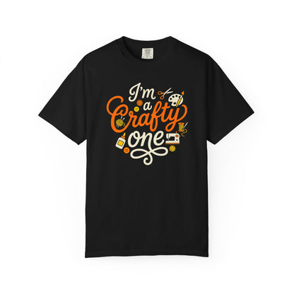 "I'm a Crafty One" T-Shirt —  Graphic Tee for Arts & Crafts Enthusiasts