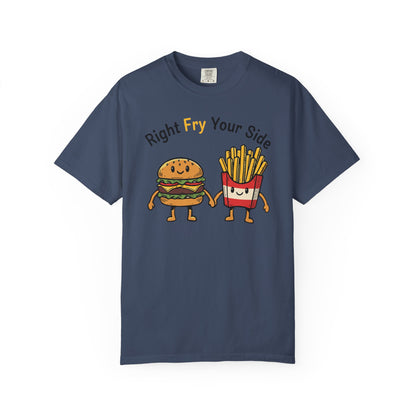 Right Fry Your Side Burger & Fries T-Shirt - Cheeseburger French Fries Retro Tee