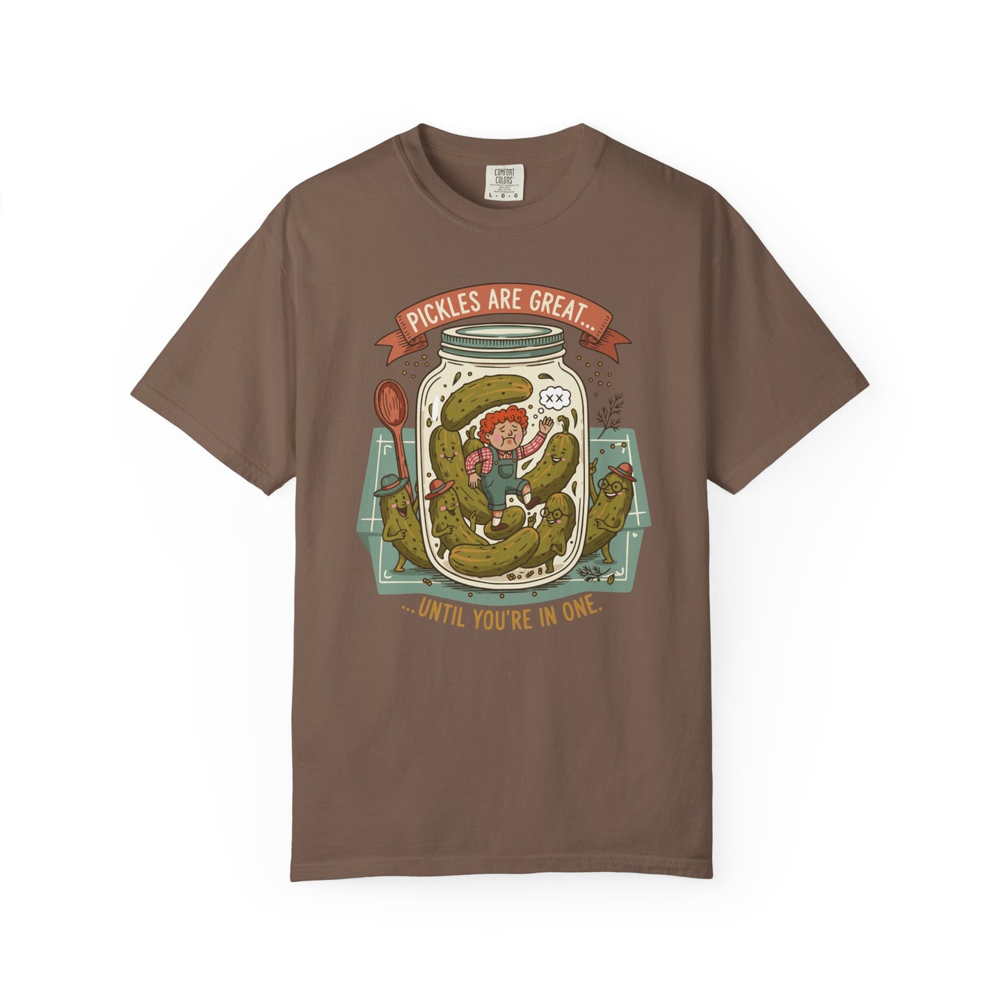 "Pickles Are Great... Until You're In One" T-Shirt — Funny Pickle Jar Vintage Illustration Tee