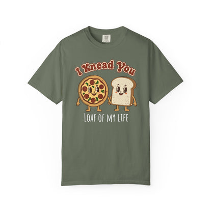 "I Knead You - Loaf of my life" Pizza & Bread T-Shirt — Cute Bakery Pun Tee
