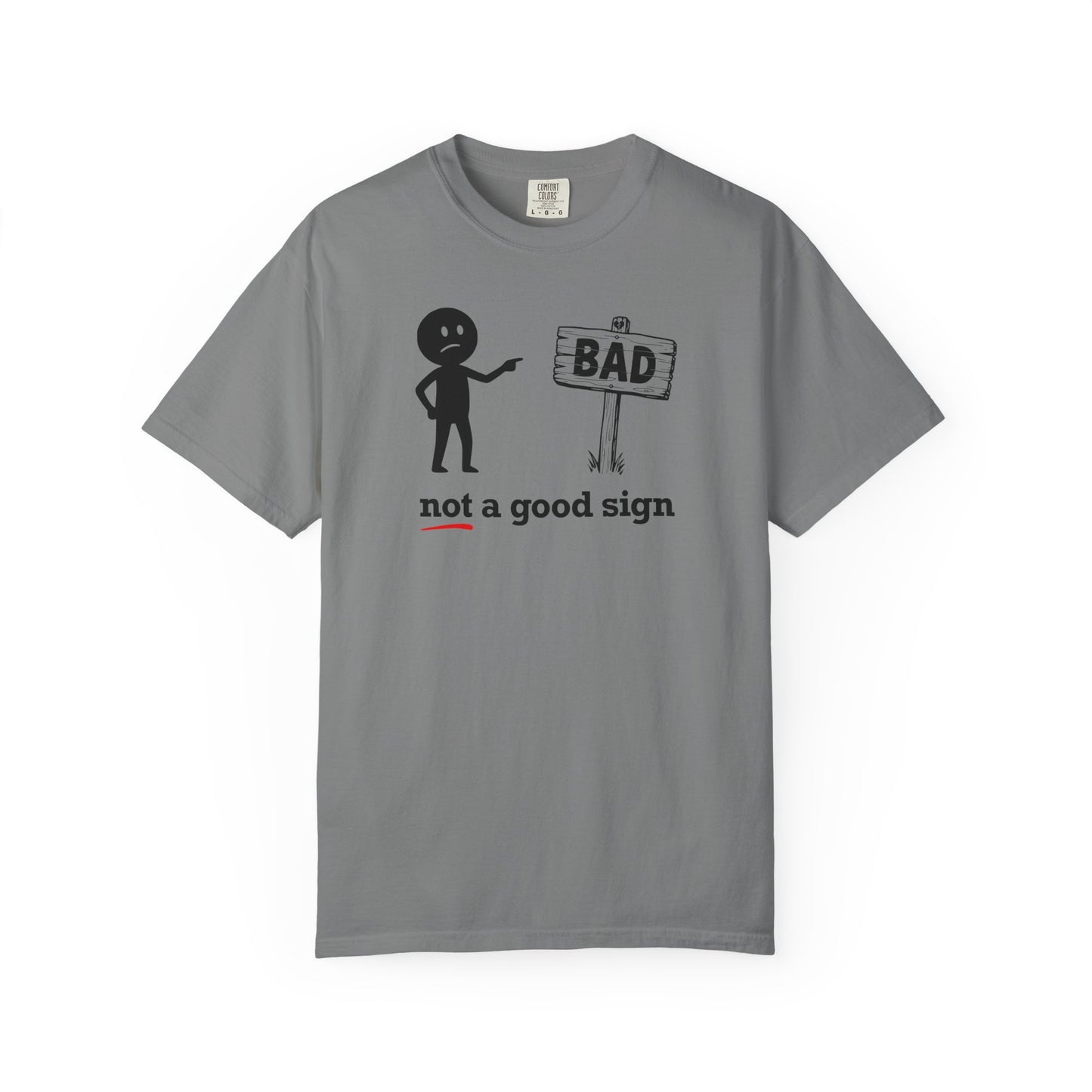 "Not a Good Sign" Couples Tee - Funny Unisex Bad Premonition T-Shirt