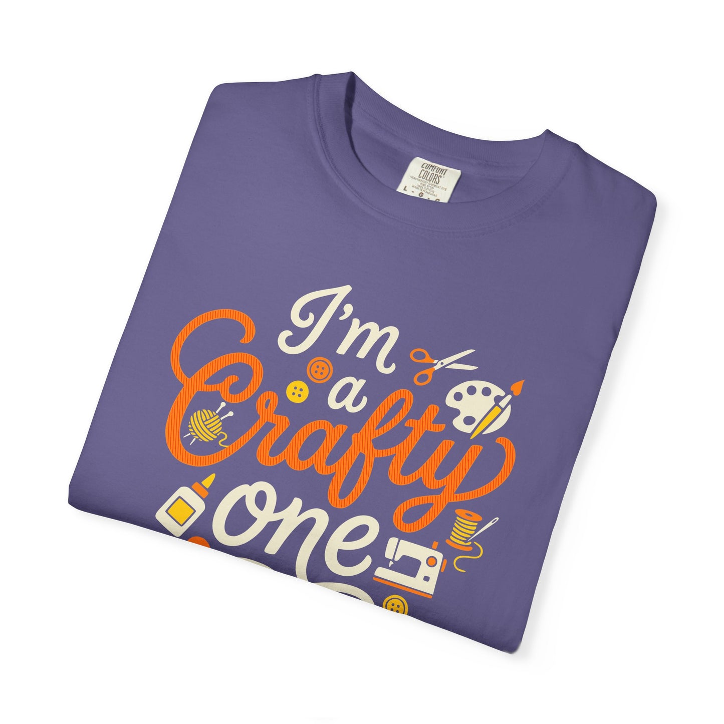 "I'm a Crafty One" T-Shirt —  Graphic Tee for Arts & Crafts Enthusiasts