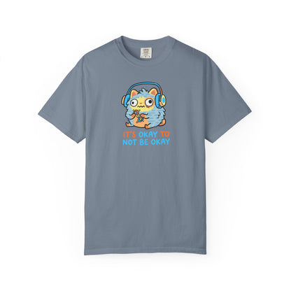 "It's Okay to Not Be Okay" Tee — Cute Cat Self-Care Mental Health Awareness T-Shirt