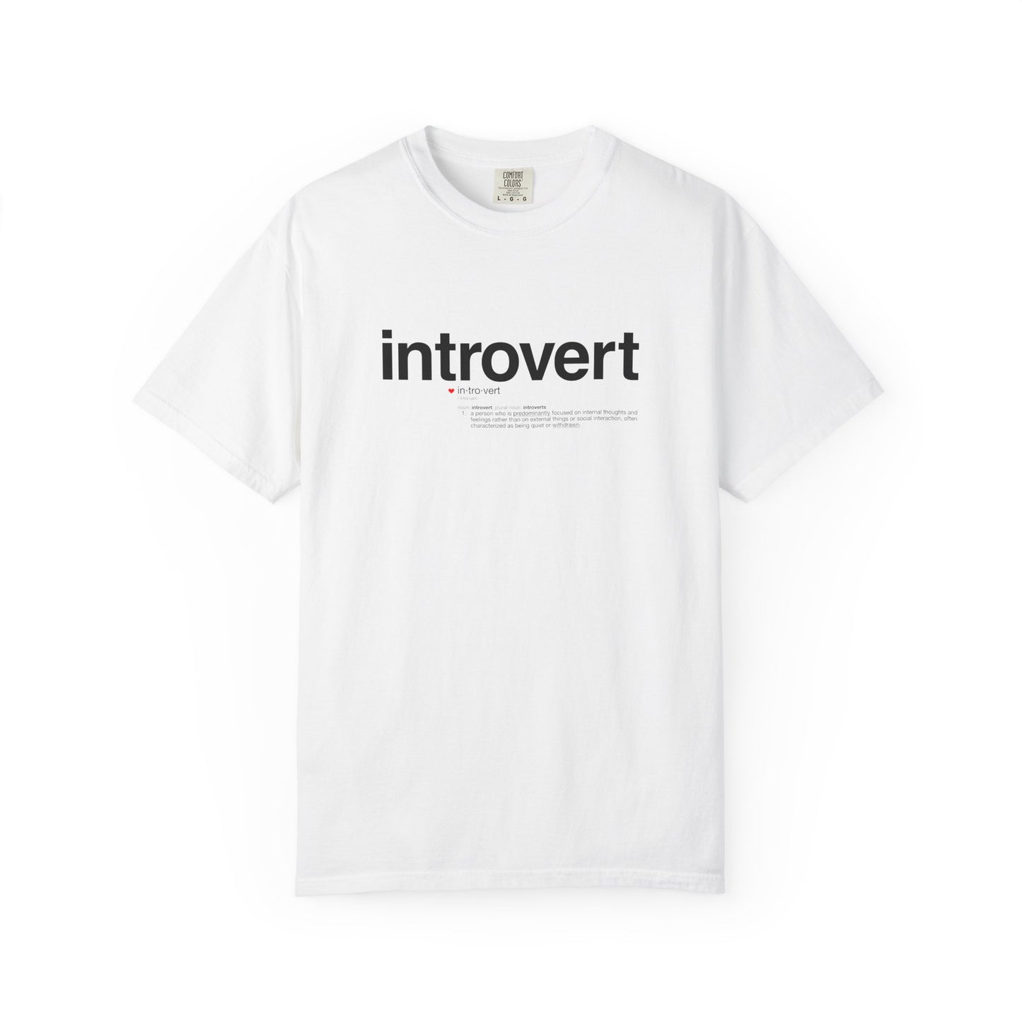 Introvert T-Shirt — "Introvert" Front + Nutrition Facts Back Graphic Tee