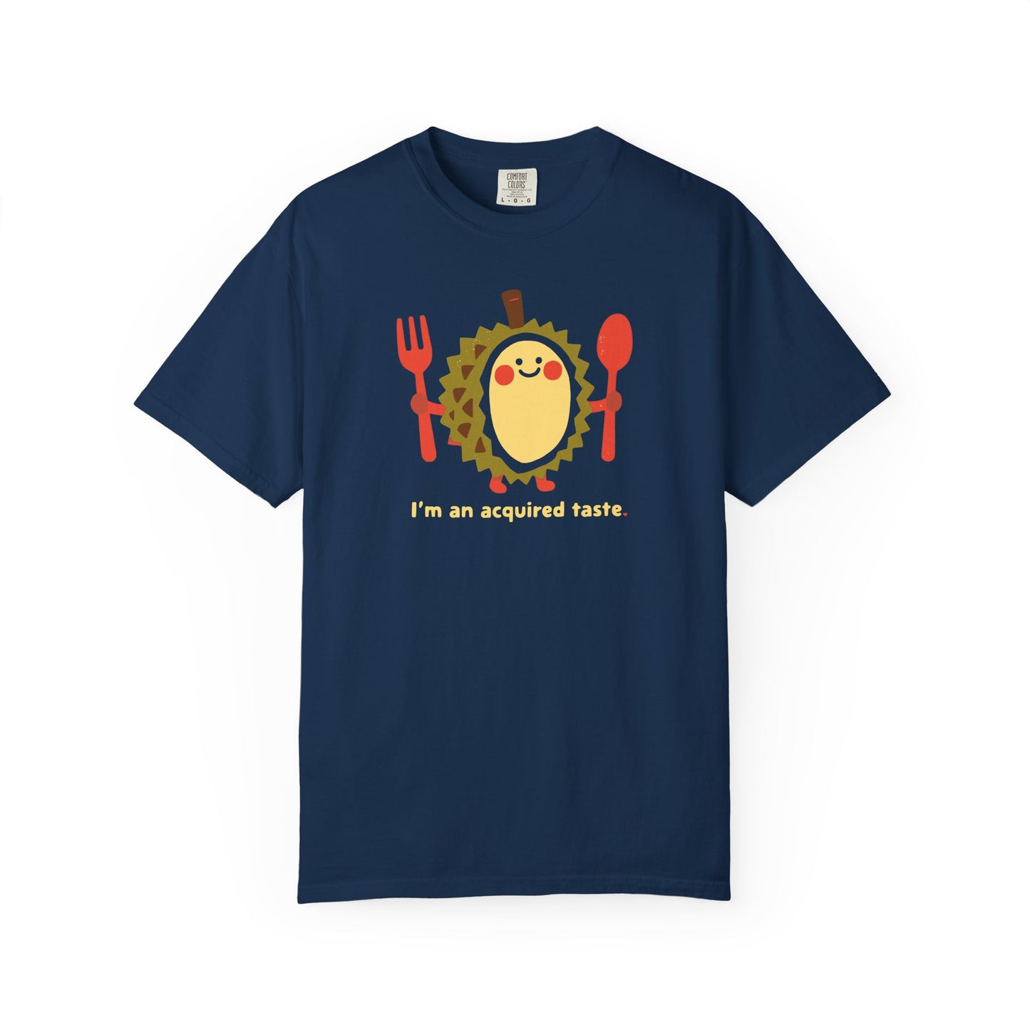 I'm an Acquired Taste Durian T-Shirt — Cute Fruit Graphic Tee