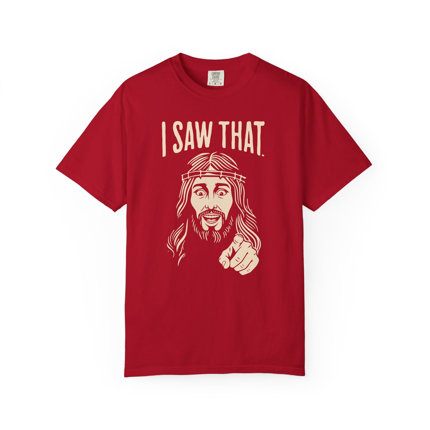 "I Saw That" Jesus Pointing T-Shirt — Funny Religious Faith Graphic Tee
